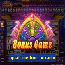 qual melhor horario para jogar pixbet